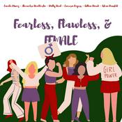 Podcast Fearless, Flawless, and Female