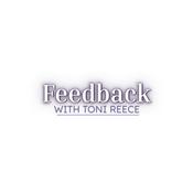 Podcast Feedback with Toni Reece
