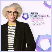 Podcast Fifth Dimensional Leadership