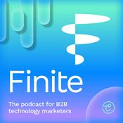 Podcast Finite By Clarity: B2B Marketing Podcast for Tech, Software & SaaS
