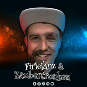 Podcast Firlefanz & Zaubertrunken