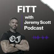 Podcast FITT with Jeremy Scott