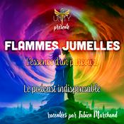 Podcast Flammes Jumelles, l'essence d'un parcours