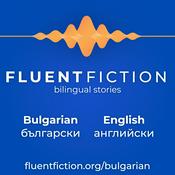 Podcast FluentFiction - Bulgarian