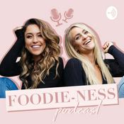 Podcast Foodie-ness Podcast