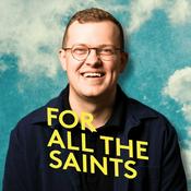 Podcast For All The Saints With Ben Hancock