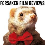 Podcast Forsaken Film Reviews Podcast » podcast/feed