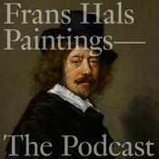 Podcast Frans Hals Paintings—The Podcast