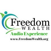 Podcast Freedom Wealth Audio Experience