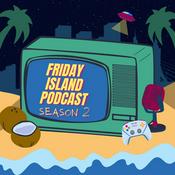 Podcast Friday Island Podcast