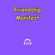 Podcast Friendship Manifest | Attract Your Tribe