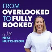 Podcast From Overlooked to Fully Booked ®