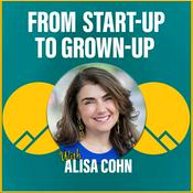 Podcast From Start-Up to Grown-Up