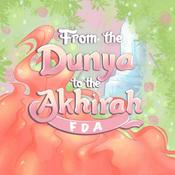Podcast From The Dunya To The Akhirah | FDA