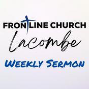 Podcast Frontline Church Lacombe Weekly Sermon