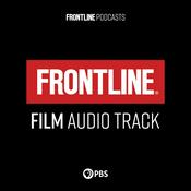FRONTLINE: Film Audio Track | PBS