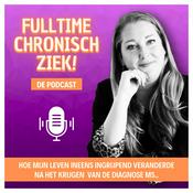 Podcast Fulltime chronisch ziek! de podcast