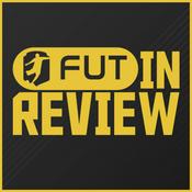 Podcast FUT IN REVIEW