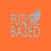 Podcast Future Based Podcast