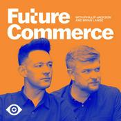Podcast Future Commerce