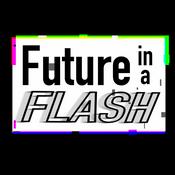 Podcast Future in a Flash