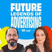 Podcast Future Legends of Advertising