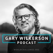 Podcast Gary Wilkerson Podcast