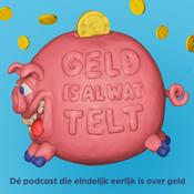 Podcast Geld is al wat telt