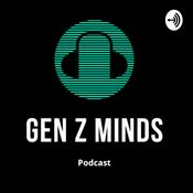 Podcast GEN Z MINDS