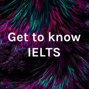 Podcast Get to know IELTS