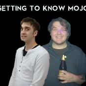Podcast Getting To Know Mojo