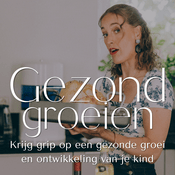 Podcast Gezond Groeien