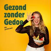 Podcast Gezond zonder Gedoe de podcast