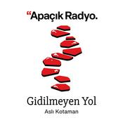Podcast Gidilmeyen Yol