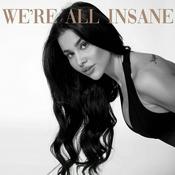 Podcast We're All Insane