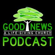 Podcast Good News Church Podcast