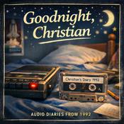 Podcast Goodnight, Christian