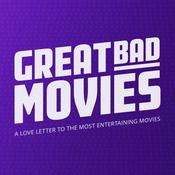 Podcast Great Bad Movies