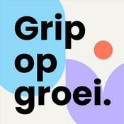 Podcast Grip op groei.