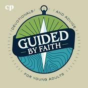 Podcast Guided by Faith: Daily Christian Devotions and Advice for Teens and Young Adults