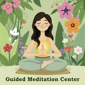 Podcast Guided Meditation Center