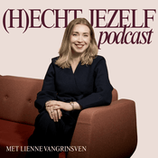 Podcast (H)ECHT JEZELF met Lienne Vangrinsven