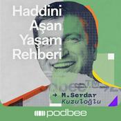 Podcast Haddini Aşan Yaşam Rehberi