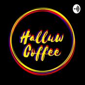 Podcast Halluw Coffee Bdj