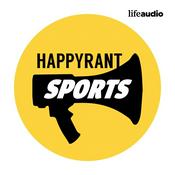Podcast Happy Rant Sports