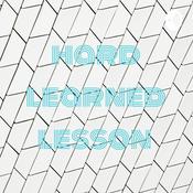 Podcast hard learned lesson