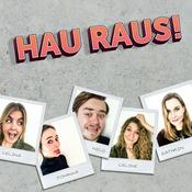 Podcast Hau Raus