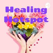 Podcast Healing Hotspot