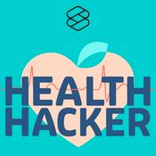 Podcast Health Hacker