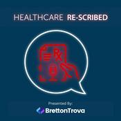 Podcast Healthcare ReScribed